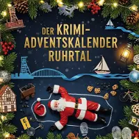Sonstige Verlage Der Krimi-Adventskalender Ruhrtal