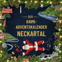 Sonstige Verlage Der Krimi-Adventskalender Neckartal