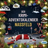 Sonstige Verlage Der Krimi-Adventskalender Nassfeld