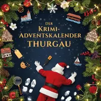 Sonstige Verlage Der Krimi-Adventskalender Thurgau