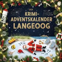 Sonstige Verlage Der Krimi-Adventskalender Langeoog