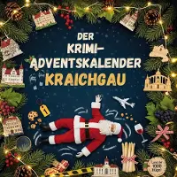 Sonstige Verlage Der Krimi-Adventskalender Kraichgau