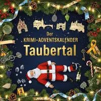 Sonstige Verlage Der Krimi-Adventskalender Taubertal
