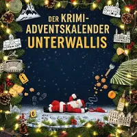 Sonstige Verlage Der Krimi-Adventskalender Unterwallis