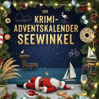 Sonstige Verlage Der Krimi-Adventskalender Seewinkel