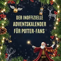 Sonstige Verlage Der inoffizielle Adventskalender für Potter-Fans
