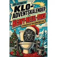 Tiptop Der ultimative Klo-Adventskalender für Heavy-Metal-Fans
