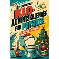 Tiptop Der ultimative Klo-Adventskalender für Physiker