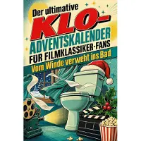 Tiptop Der ultimative Klo-Adventskalender für Filmklassiker-Fans