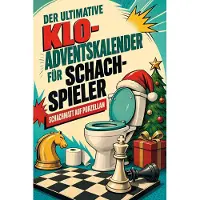 Tiptop Der ultimative Klo-Adventskalender für Schach-Spieler
