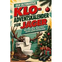 Tiptop Der ultimative Klo-Adventskalender für Jäger