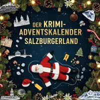 Sonstige Verlage Der Krimi-Adventskalender Salzburgerland