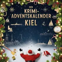 Sonstige Verlage Der Krimi-Adventskalender Kiel