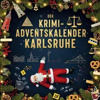 Sonstige Verlage Der Krimi-Adventskalender Karlsruhe