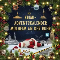 Sonstige Verlage Der Krimi-Adventskalender Mülheim an der Ruhr