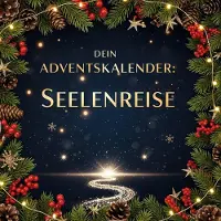 Sonstige Verlage Dein Adventskalender: Seelenreise