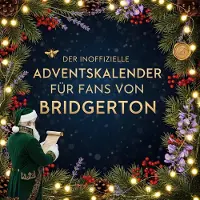 Sonstige Verlage Der inoffizielle Adventskalender für Fans von Bridgerton