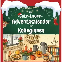 Sonstige Verlage Der Gute-Laune-Adventskalender für Kolleginnen