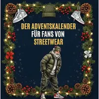 Sonstige Verlage Der Adventskalender für Fans von Streetwear