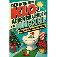 Tiptop Der ultimative Klo-Adventskalender für Minigolfer