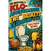 Bookwire Der inoffizielle Klo-Adventskalender für EWE Baskets Oldenburg-Fans