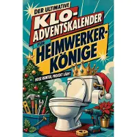 Bookwire Der ultimative Klo-Adventskalender für Heimwerker-Könige