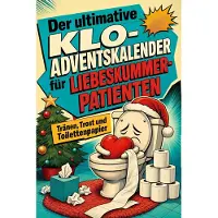 Bookwire Der ultimative Klo-Adventskalender für Liebeskummer-Patienten