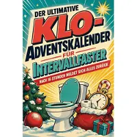 Bookwire Der ultimative Klo-Adventskalender für Intervallfaster