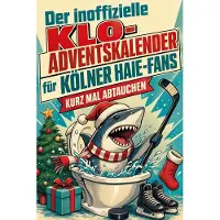 Bookwire Der inoffizielle Klo-Adventskalender für Kölner Haie-Fans