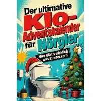 Bookwire Der ultimative Klo-Adventskalender für Nörgler