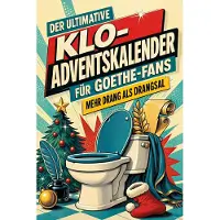 Bookwire Der ultimative Klo-Adventskalender für Goethe-Fans