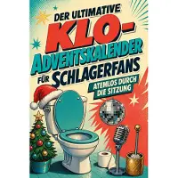 Bookwire Der ultimative Klo-Adventskalender für Schlagerfans