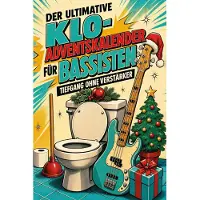 Bookwire Der ultimative Klo-Adventskalender für Bassisten