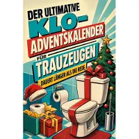 Tiptop Der ultimative Klo-Adventskalender für Trauzeugen