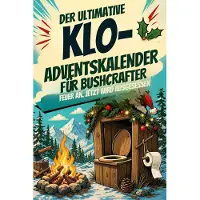 Bookwire Der ultimative Klo-Adventskalender für Bushcrafter