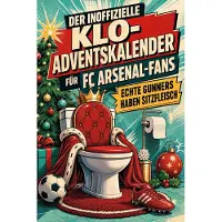 Bookwire Der inoffizielle Klo-Adventskalender für FC Arsenal-Fans