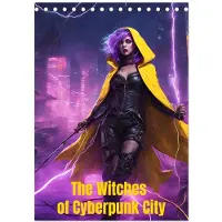 CALVENDO The Witches of Cyberpunk City (Desk Calendar 2027 DIN A5 portrait), 12 Month DeskCalendar
