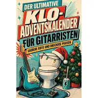 Bookwire Der ultimative Klo-Adventskalender für Gitarristen