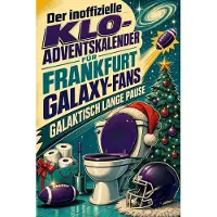 Bookwire Der inoffizielle Klo-Adventskalender für Frankfurt Galaxy-Fans