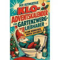 Bookwire Der ultimative Klo-Adventskalender für Gartenzwerg-Liebhaber