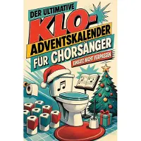 Bookwire Der ultimative Klo-Adventskalender für Chorsänger
