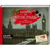 Sonstige Verlage Entführung im Hyde Park - Ein Escape-Adventskalender für Einsteiger