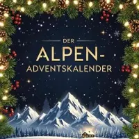 Sonstige Verlage Der Alpen-Adventskalender