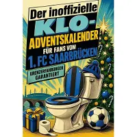 Tiptop Der inoffizielle Klo-Adventskalender für Fans vom 1. FC Saarbrücken