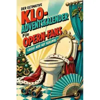 Tiptop Der ultimative Klo-Adventskalender für Opern-Fans