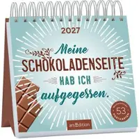 Sonstige Verlage Postkartenkalender Meine Schokoladenseite hab ich aufgegessen. 2027