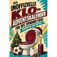 Bookwire Der inoffizielle Klo-Adventskalender für BFC Dynamo-Fans
