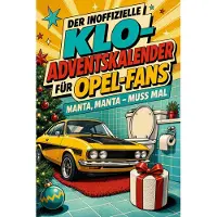 Bookwire Der inoffizielle Klo-Adventskalender für Opel-Fans