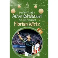 Sonstige Verlage Der inoffizielle Adventskalender für alle Fans von Florian Wirtz