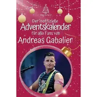 Sonstige Verlage Der inoffizielle Adventskalender für alle Fans von Andreas Gabalier
